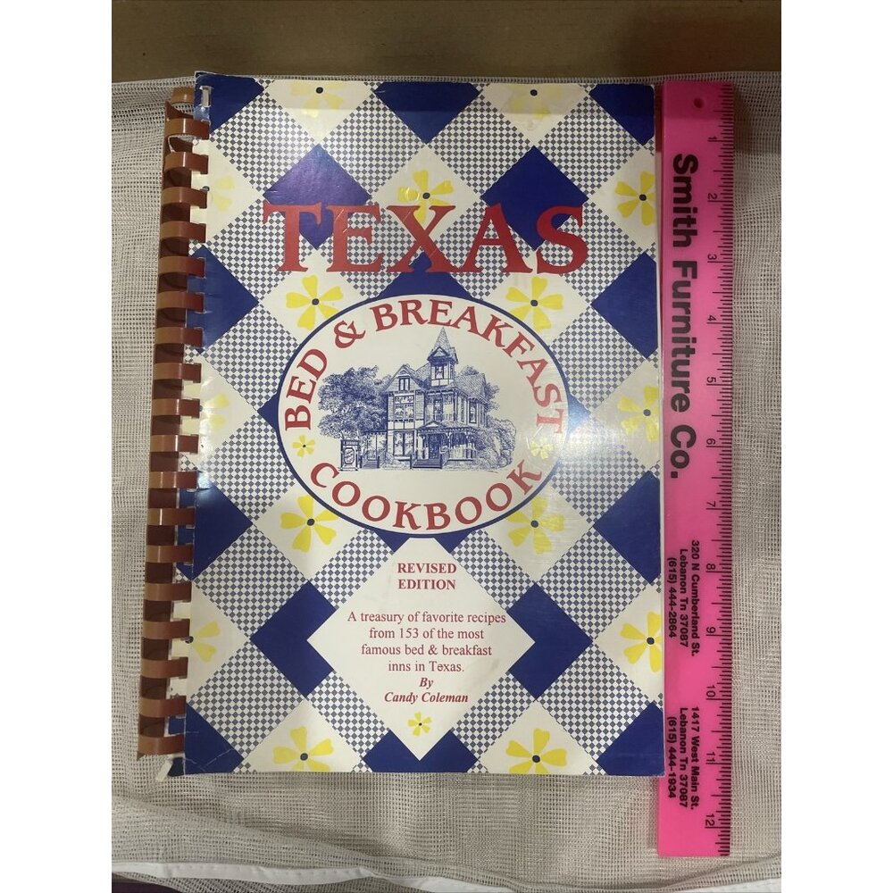 COOKBOOK ~TEXAS BED & BREAKFAST: A TREASURY OF FAVORITE By Candy Coleman 1997